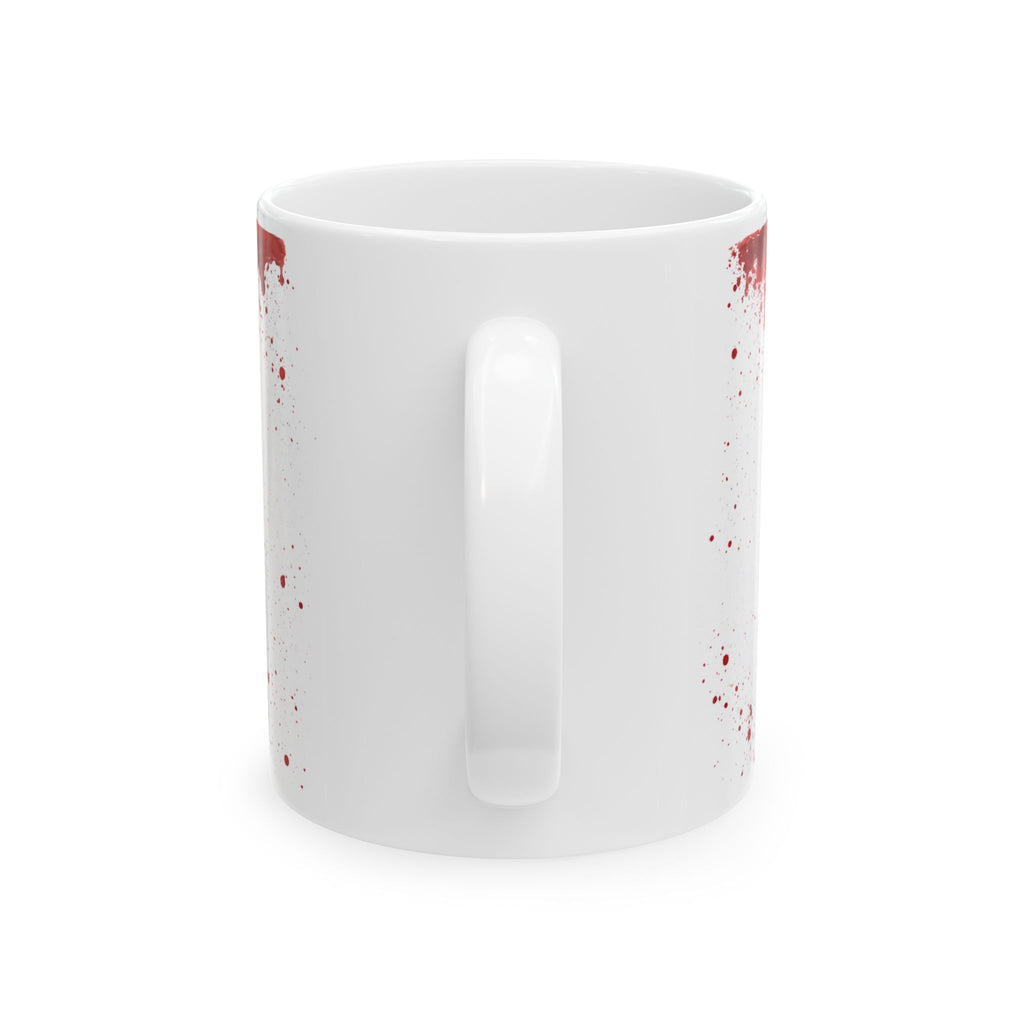Murder Show Quote Mug — "Don't Test Me, I've Watched So Many Murder Shows" Ceramic Coffee Cup