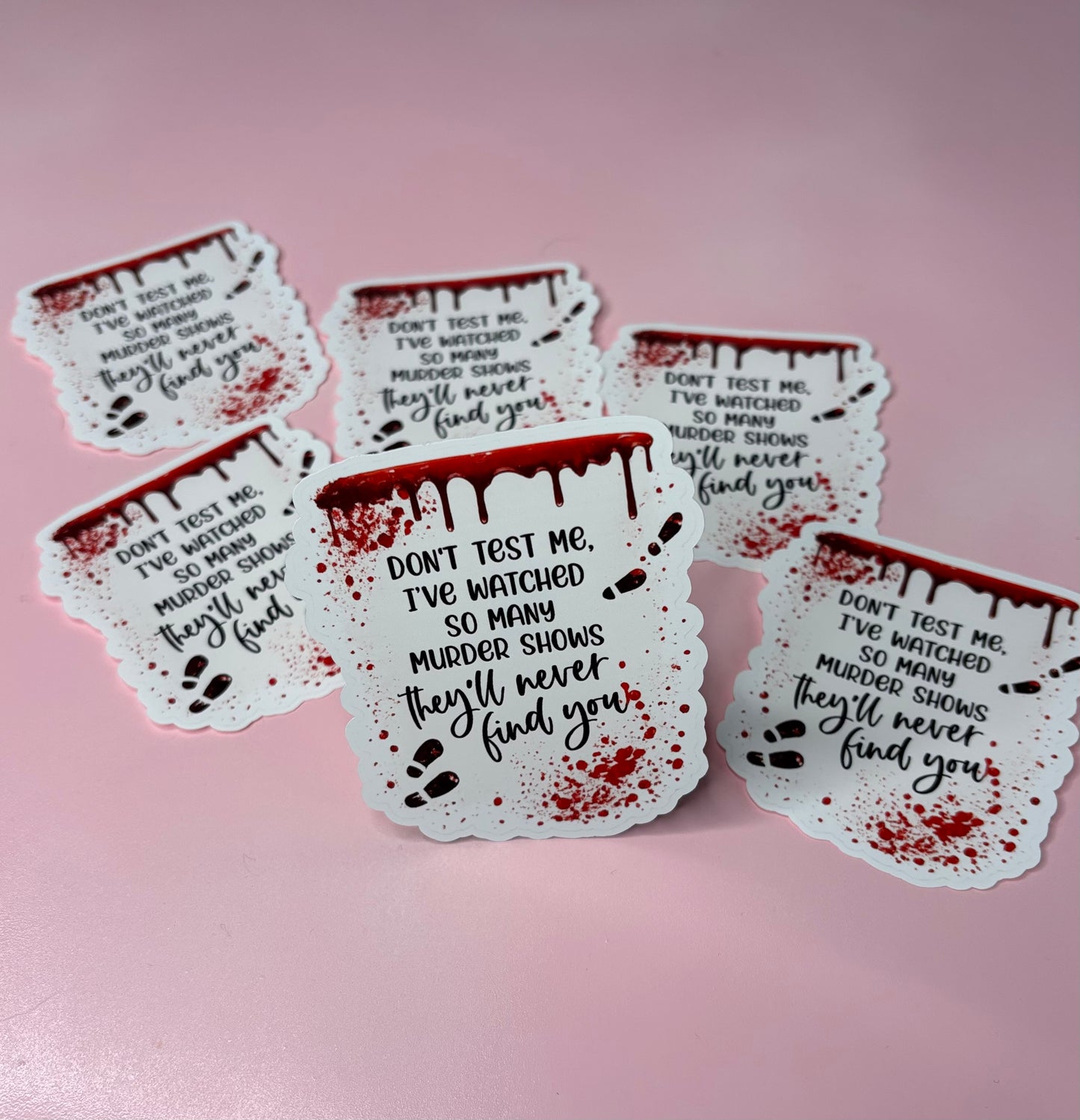Dont Test me Sticker