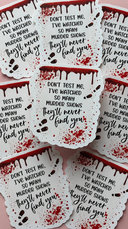 Dont Test me Sticker