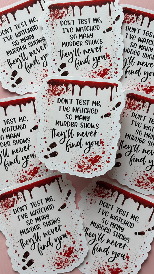 Dont Test me Sticker